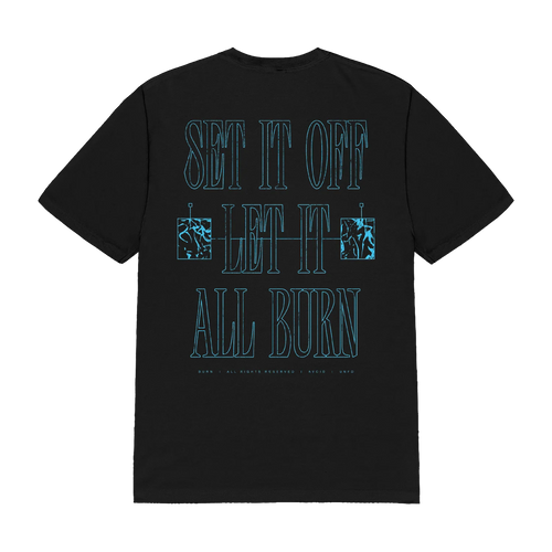 Let It Burn Tee